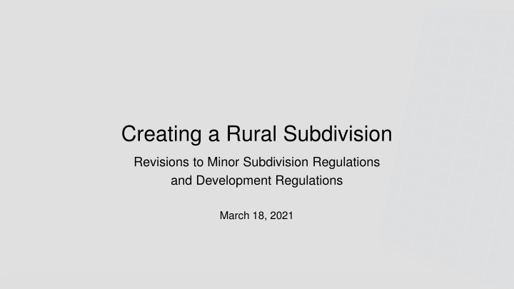 Revisions to Rural Subdivision Regulations and Minor Subdivision Ordinances
