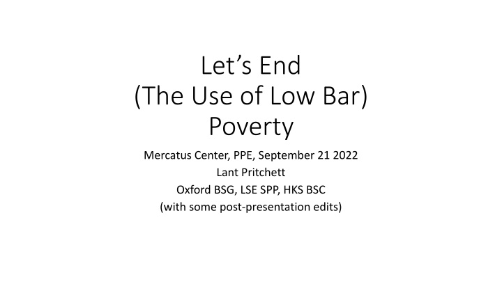 Rethinking Poverty Analysis: Moving Beyond Low-Bar Metrics