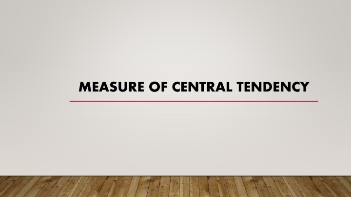 Measures of Central Tendency in Statistics