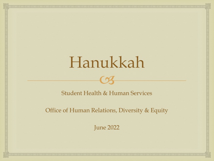 Hanukkah: History, Traditions, and Celebration