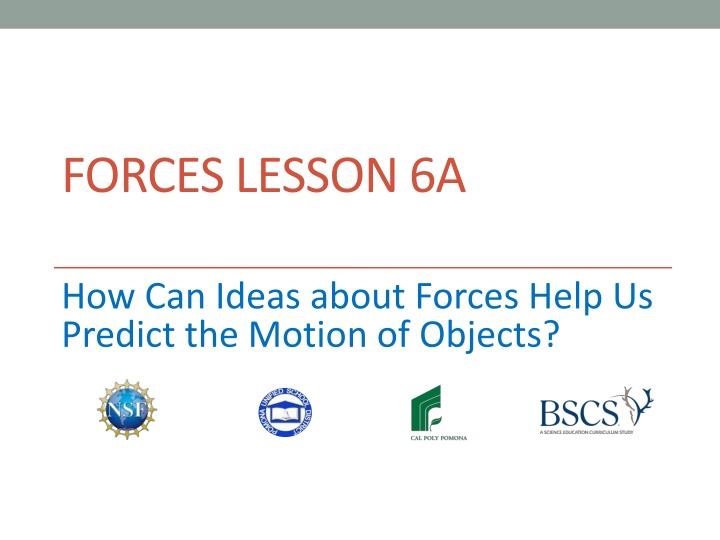 How Forces Influence Object Motion