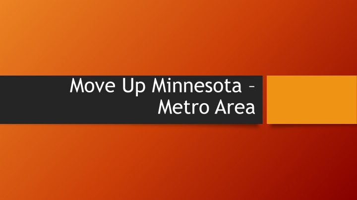 Move Up Minnesota - Metro Area Pilot Project for Homeless Support