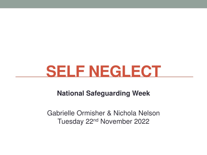 Self-Neglect in Vulnerable Adults - Case Study