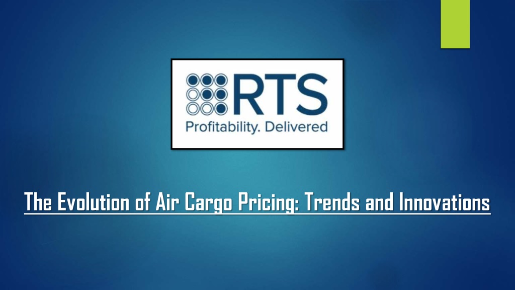 the evolution of air cargo pricing trends l.w