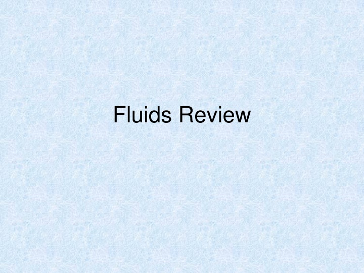 Fluids: A Comprehensive Review