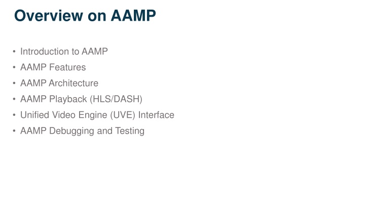 Advanced Adaptive Media Player (AAMP) Overview