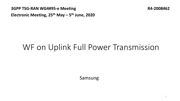 Way Forward for Uplink Full Power Transmission in 3GPP TSG-RAN.WG4#95-e Meeting