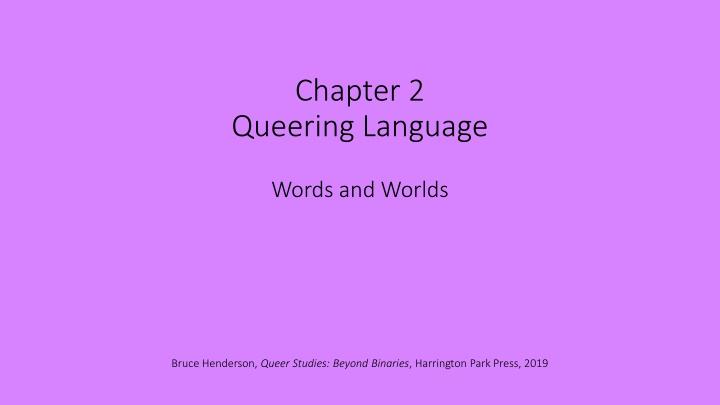 Queer Language and World