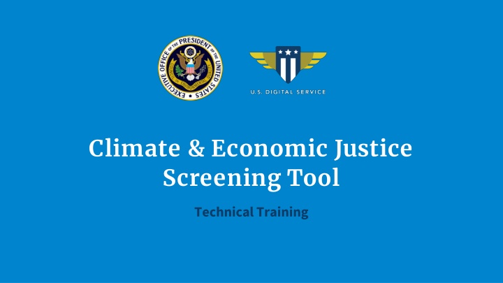 Climate & Economic Justice Screening Tool Technical Training