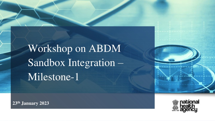 workshop on abdm sandbox integration milestone 1 n.