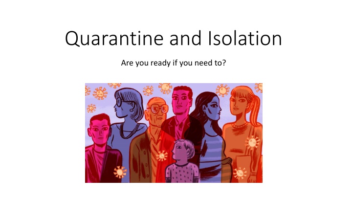 Quarantine and Isolation Protocols for COVID-19