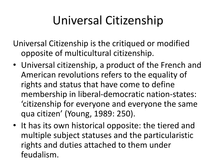 Critique of Universal and Differentiated Citizenship