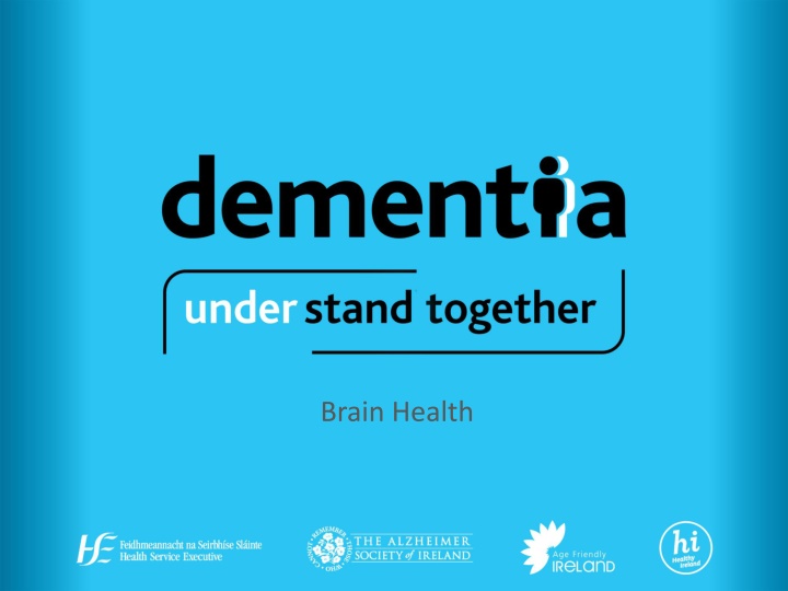 Dementia Risk Factors and Brain Health