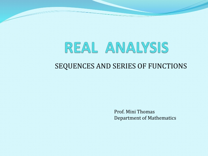 Sequences and Series of Functions in Real Analysis