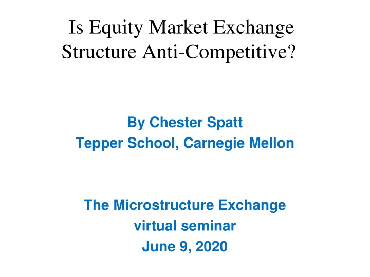 Analysing Equity Market Exchange Structure for Anti-Competitive Practices