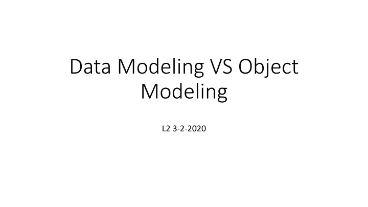Data Modeling vs Object Modeling