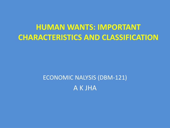 Human Wants: Characteristics, Importance & Classification