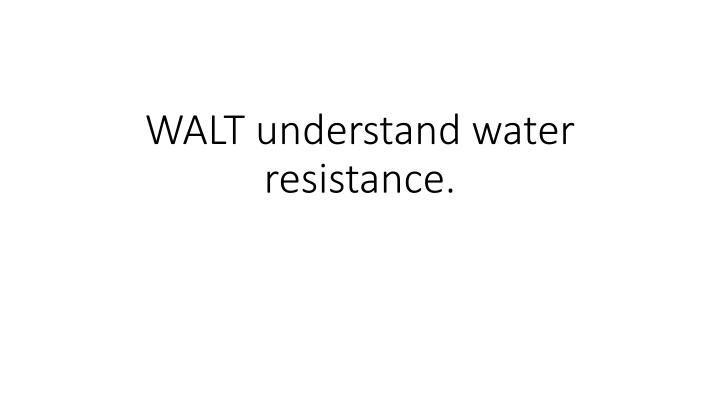 Water Resistance in Everyday Life