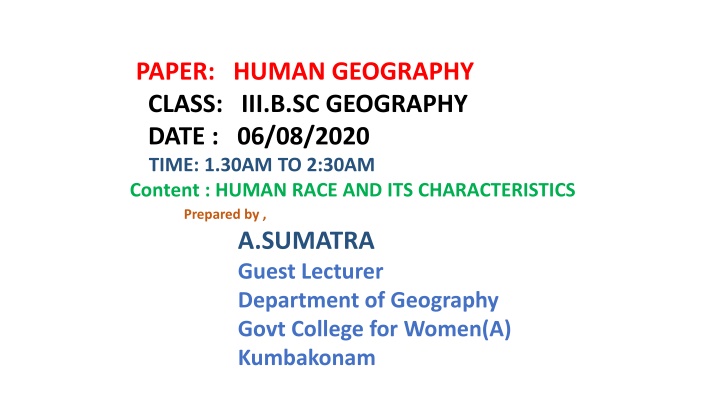 Human Race: Characteristics and Divisions