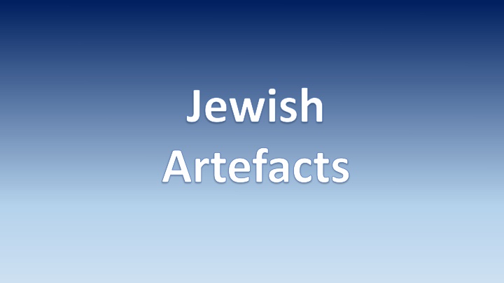 Jewish Artefacts: Symbols and Rituals