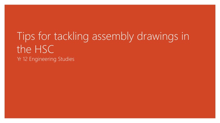 Tips for Tackling Assembly Drawings in HSC Yr 12 Engineering Studies
