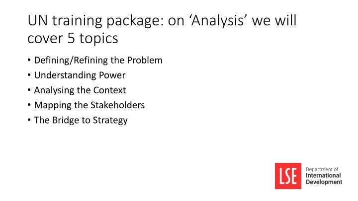 Analyzing Power and Defining Problems in UN Training Package