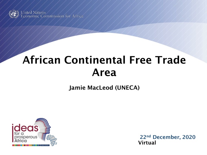 Advancing the African Continental Free Trade Area: Opportunities and Challenges