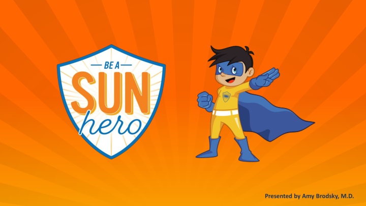 Promoting Sun-Safety Education for Children