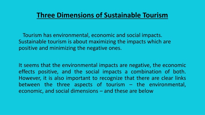 Three Dimensions of Sustainable Tourism