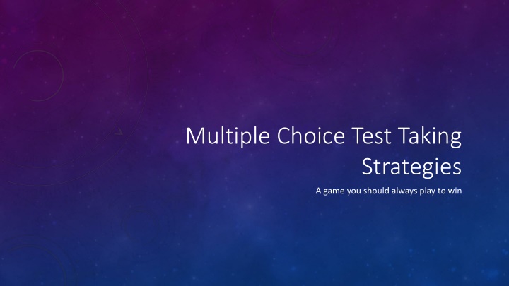 Strategies for Success in Multiple Choice Test Taking