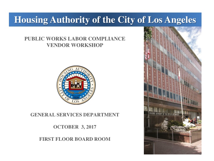 Public Works Labor Compliance Vendor Workshop by Housing Authority of the City of Los Angeles