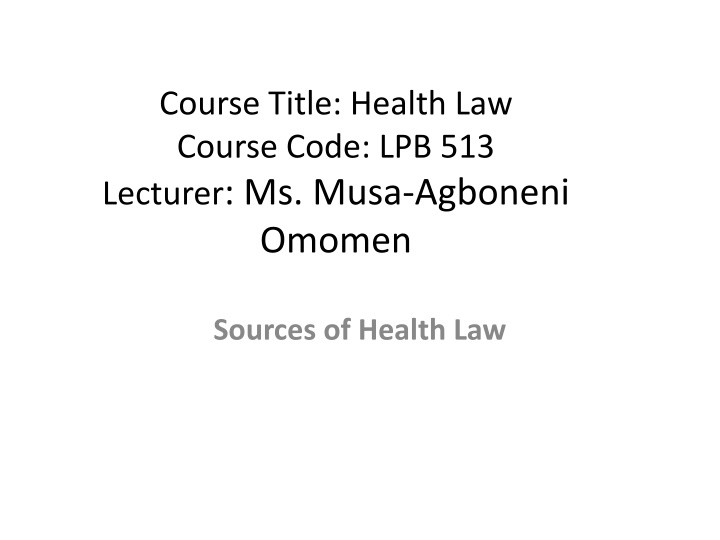 Sources and Rights in Health Law