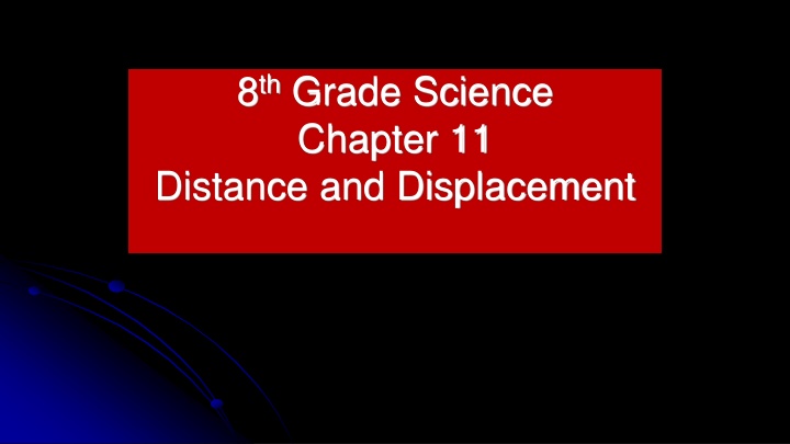 Distance and Displacement in Science