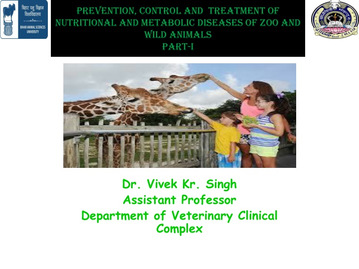 Managing Nutritional and Metabolic Diseases in Zoo and Wild Animals
