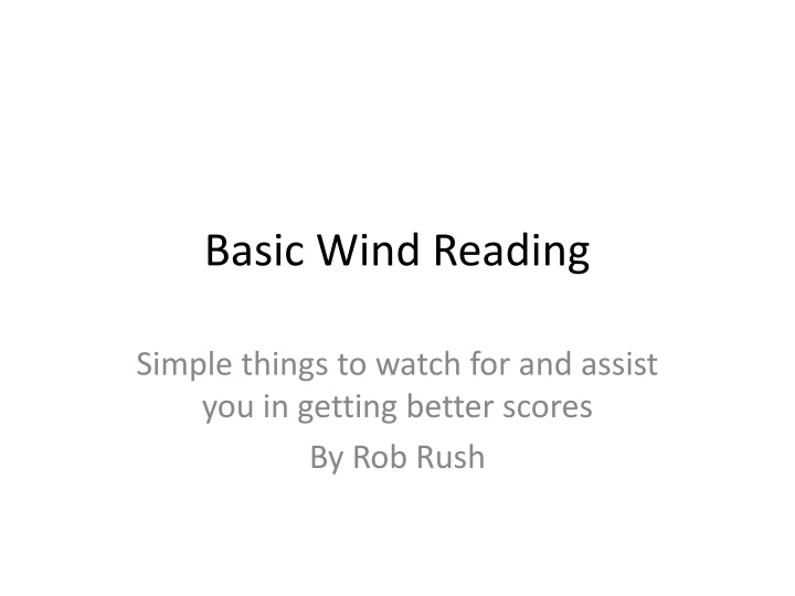 Wind Reading Essentials for Improved Accuracy in Shooting
