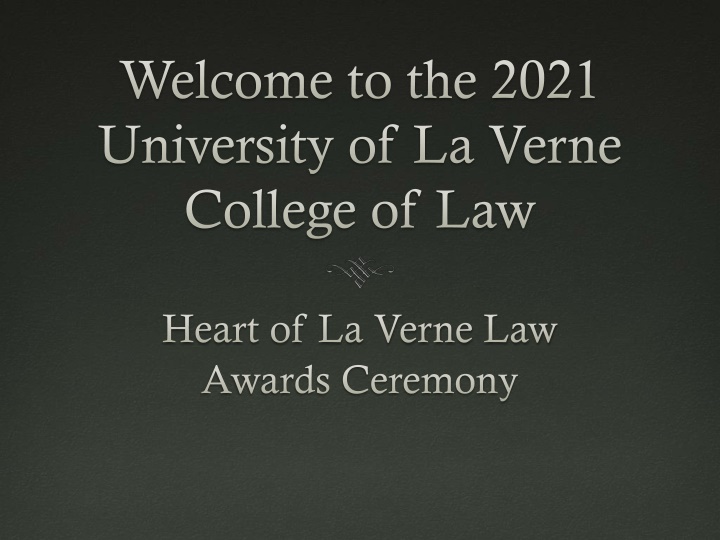 University of La Verne College of Law Awards Ceremony Highlights