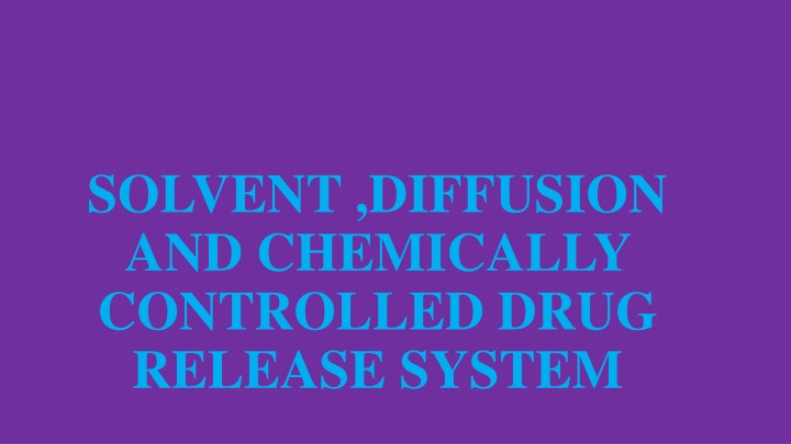 Polymeric Controlled Drug Delivery Systems