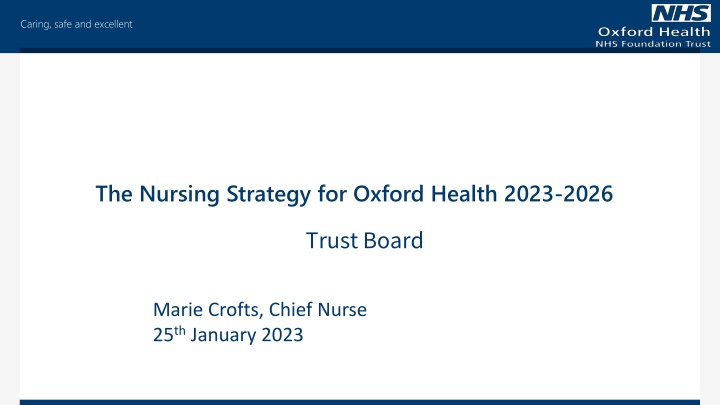 Nursing Strategy for Oxford Health 2023-2026: Caring, Safe, and Excellent