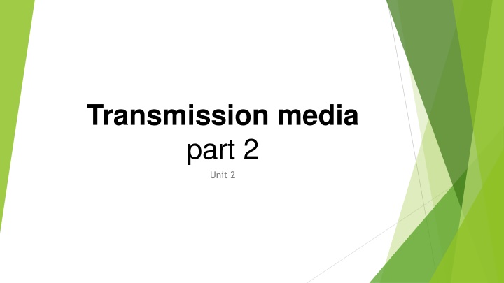 Different Types of Wireless Transmission Media