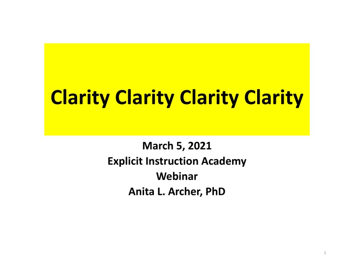 The Importance of Clarity in Explicit Instruction