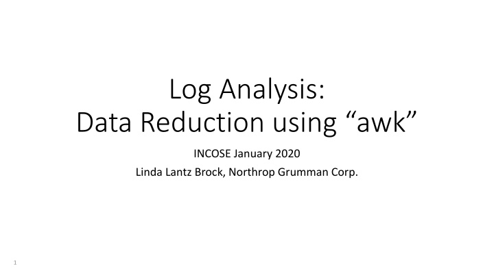 Efficient Log Analysis and Data Reduction Using AWK