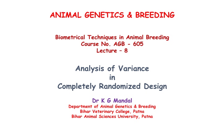 Biometrical Techniques in Animal Breeding: Analysis of Variance in Completely Randomized Design