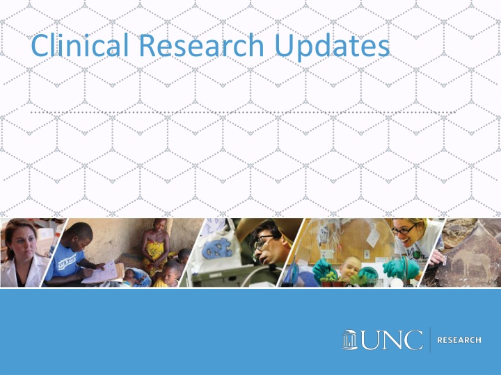 Clinical Research Updates and Administrative Fee Changes