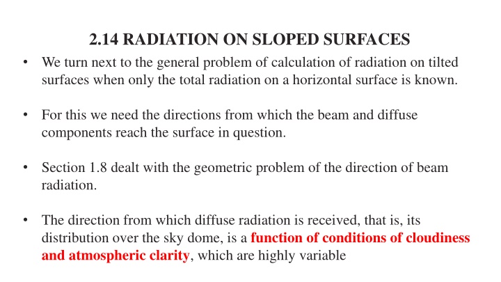Calculation of Radiation on Sloped Surfaces