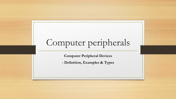 Computer Peripheral Devices: Definition, Examples, and Types