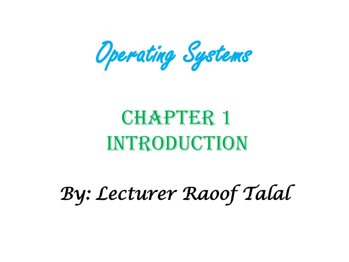 Operating Systems: Introduction and Functions