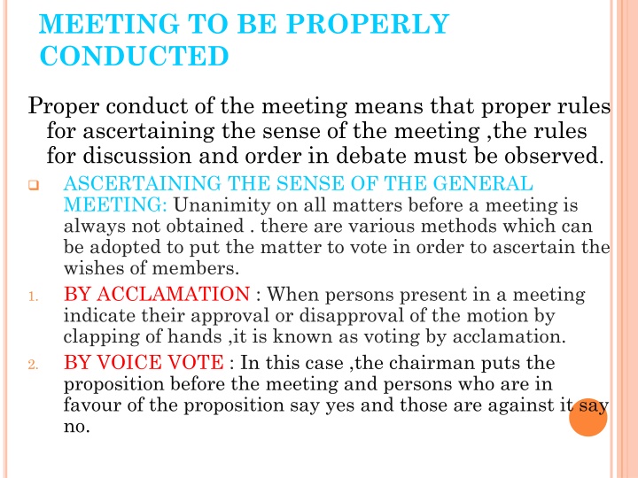 Proper Conduct of Meeting and Voting Rules