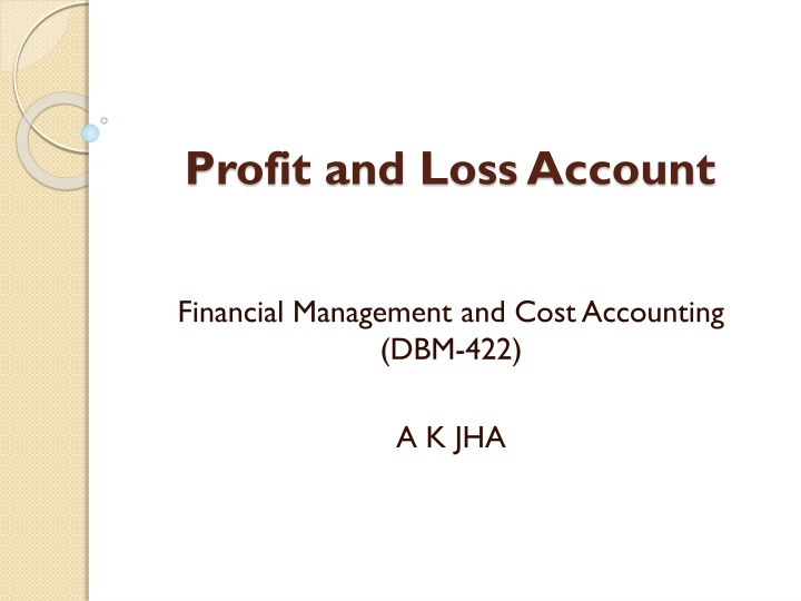 Profit and Loss Account in Financial Management