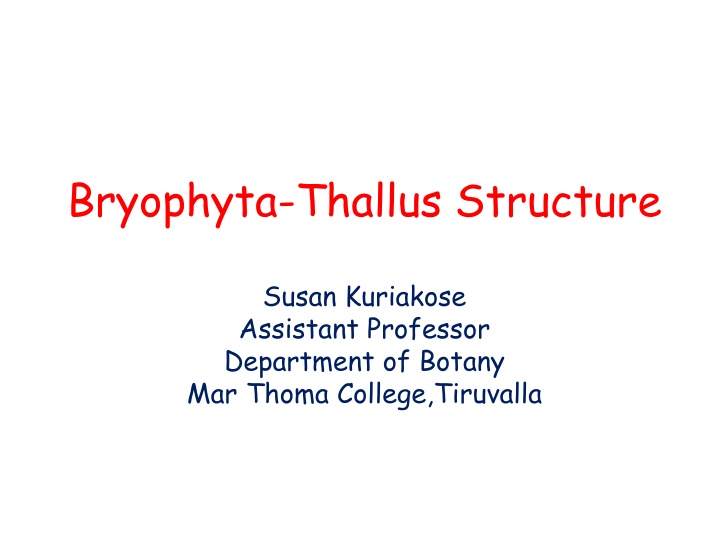Bryophyta Thallus Structure and Reproduction in Hepaticopsida