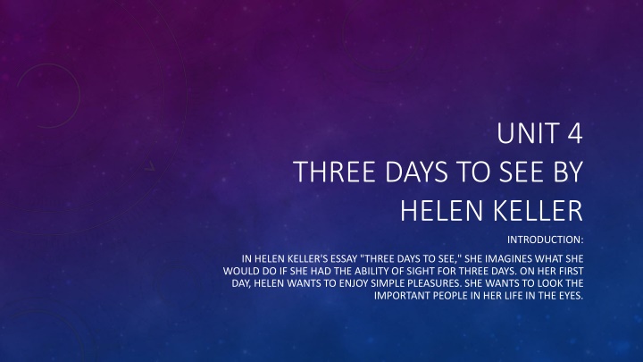 Three Days to See: Helen Keller's Imagined Journey of Sight